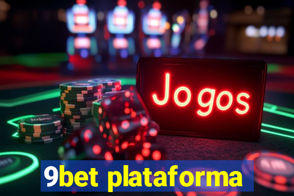 9bet plataforma